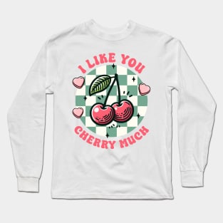 I Love You Cherry Much Long Sleeve T-Shirt